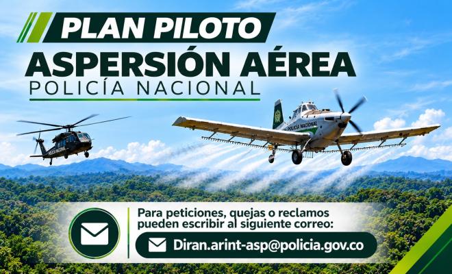 En la imagen se observa un avión de aspersión y un helicóptero de la policía y el siguiente texto para peticiones, quejas o reclamos pueden escribir al siguiente correo diran.arint-asp@policia.gov.co
